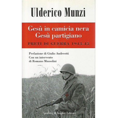 Gesù in camicia nera Gesù Partigiano