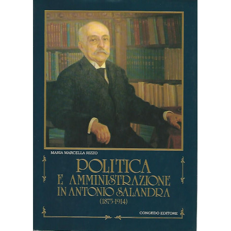Politica e amministrazione in Antonio Salandra