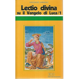 Lectio divina su il Vangelo di Luca/1