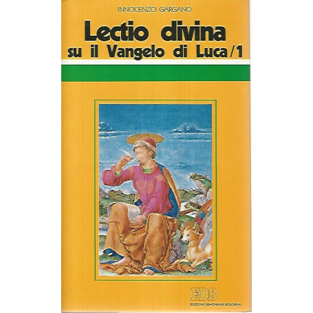 Lectio divina su il Vangelo di Luca/1