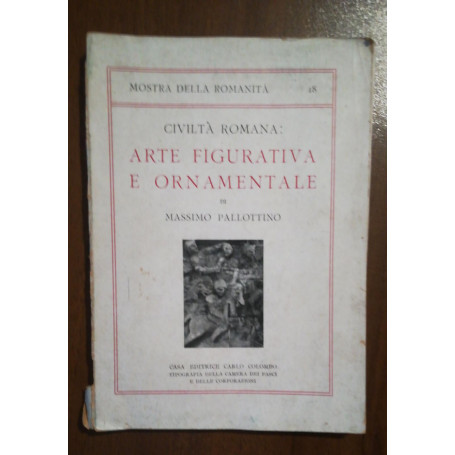CIVILTA ROMANA ARTE FIGURATIVA E ORNAMENTALE