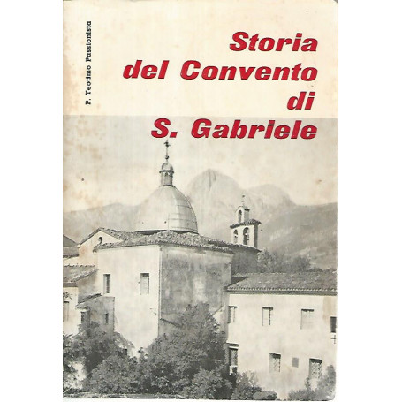 Storia del convento di S. Gabriele