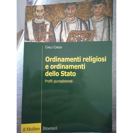 Ordinamenti religiosi e ordinamenti dello stato