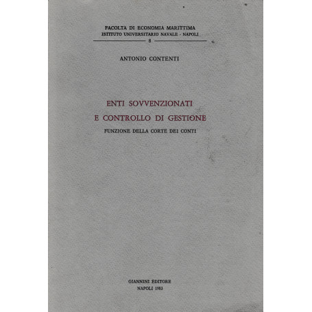 Enti sovvenzionati e controllo di gestione. Funzione della Corte dei Conti.