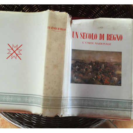 Un secolo di regno: l'unità nazionale. Collana di studi storici.