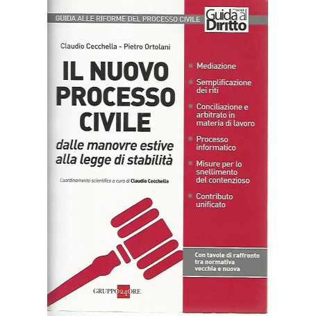 Il nuovo processo civile. Dalle manovre estive alla legge di stabilità