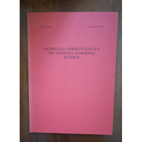 PATOLOGIA DERMATOLOGICA DEI GENITALI FEMMINILI ESTERNI