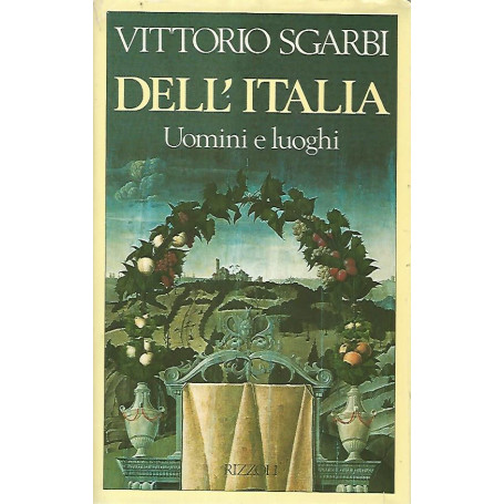 Dell'Italia. Uomini e luoghi