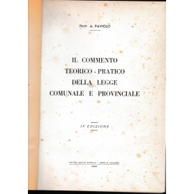 Il commento teorico-pratico della legge comunale e provinciale