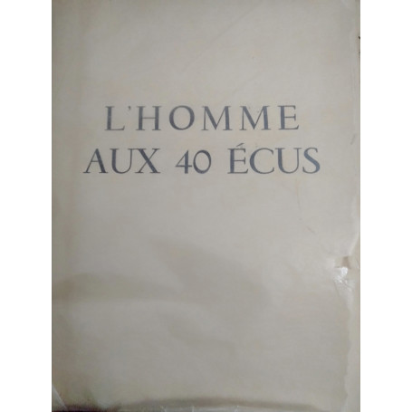 L gomme aux 40 écus