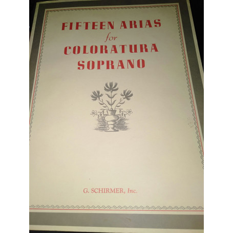 Fifteen arias forum coloratura soprano