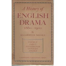 A history of english drama. 1660-1900. Volume IVLibrisaggi
