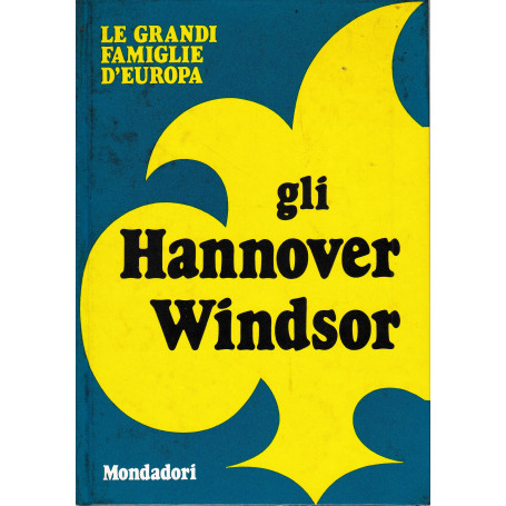 Gli Hannover Windsor