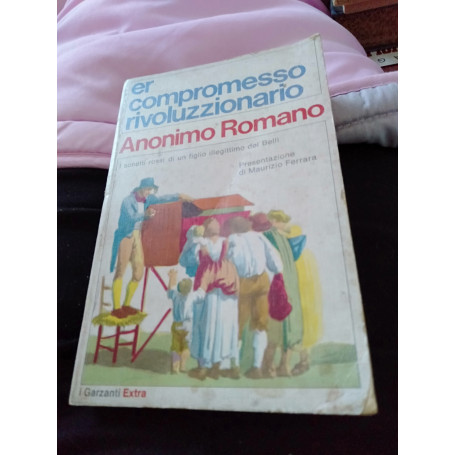 Er compromesso rivoluzionario anonimo romano