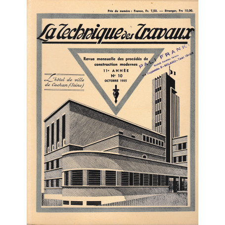 La Tecnique des Travaux. Revue mensuelle des Procédés de Construction modernes   11° anno  n. 10  Octobre 1935