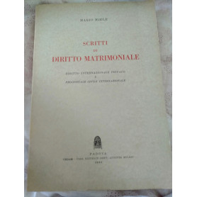 Scritti di diritto matrimoniale diritto internazionale privato e processuale civile internazionale