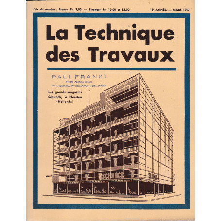 La Tecnique des Travaux. Revue mensuelle des Procédés de Construction modernes   13° anno  n. 3  Mars 1937