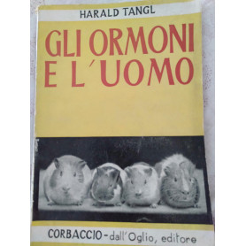 Gli ormoni e l uomo