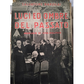 Luci ed ombre del passato