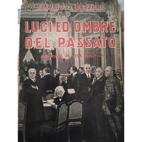 Luci ed ombre del passato