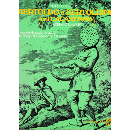 Bertoldo e Bertoldino (col Cacasenno)