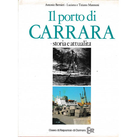 Il Porto di Carrara  storia e attualità