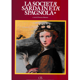 La società Sarda in età spagnola