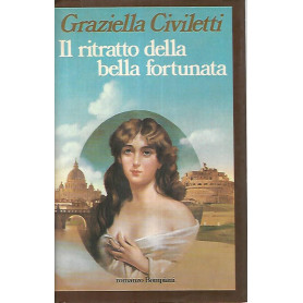 Il ritratto della bella fortunata