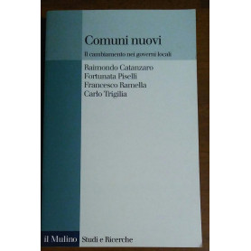 Comuni nuovi. Il cambiamento nei governi localiLibrisaggi