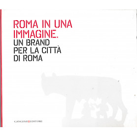 Roma in una immagine. Un brand per la città di RomaLibrisaggi