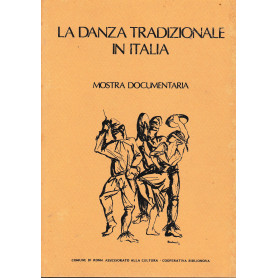 La danza tradizionale in Italia. Mostra documentaria