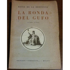 La ronda del gufo : Notti della Rivoluzione. 1789-1793