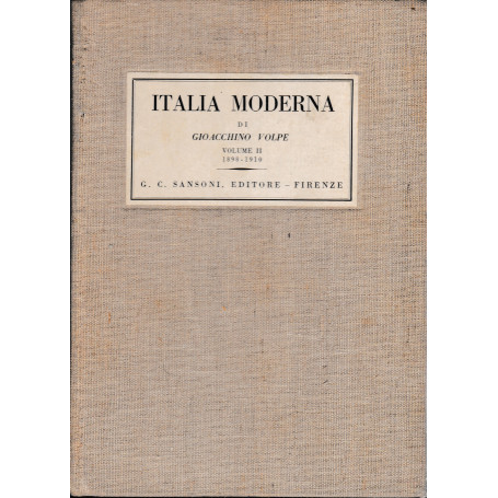 Italia moderna  vol. 2° 1898-1910