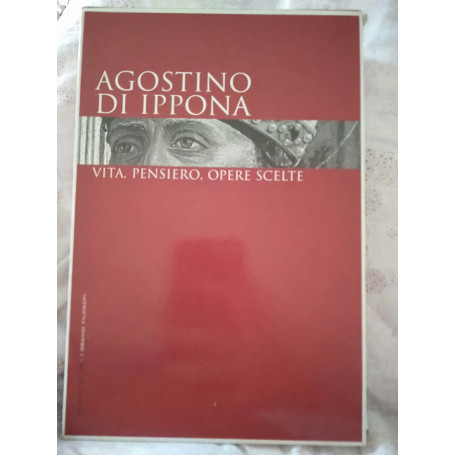 Agostino di ippona vita pensiero opere scelte