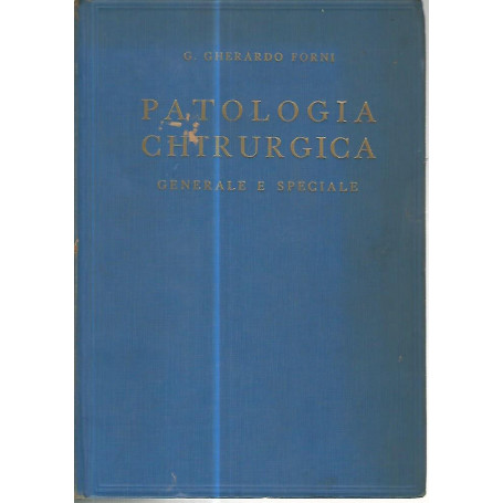 Patologia chirurgica. generale e speciale