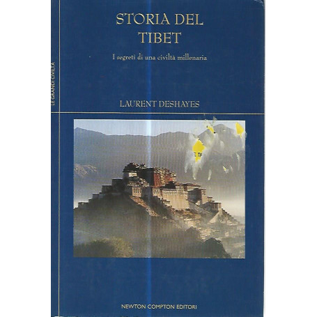 Storia del Tibet. I segreti di una civiltà millenaria