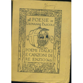 Poemi italici e canzoni di re EnzioLibrisaggi