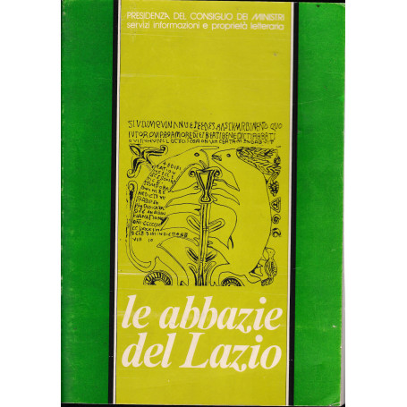 Le abbazie del Lazio. Estratto dai nn.10/76  11-12/76  1/77  2/77  3/77  2/79 di "Vita Italiana"