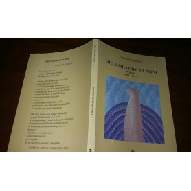 Dieci miliardi di anni Poesie (1984-1997)