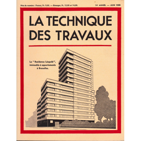 La Tecnique des Travaux  14° anno  n. 6 Giugno 1938