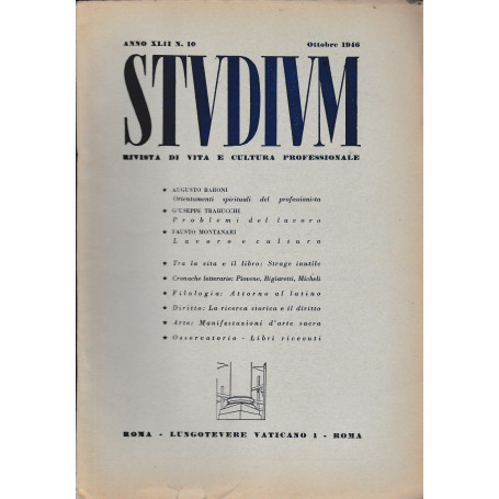 Studium. Rivista di vita e cultura professionale  anno XLII  n. 10 Ottobre 1946