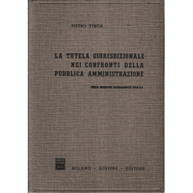 La tutela giurisdizionale nei confronti della pubblica amministrazione