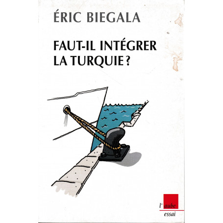 Faut-il intégrer la Turquie?