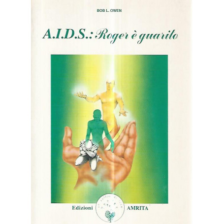 A.I.D.S.: Roger è guarito