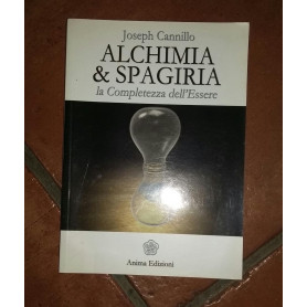 Alchimia & Spagiria: La completezza dell'EssereLibrisaggi