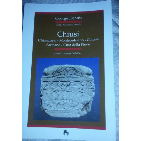 Chiusi  Chianciano",Montepulciano,Cetona,"Sarteano Citta' della Pieve