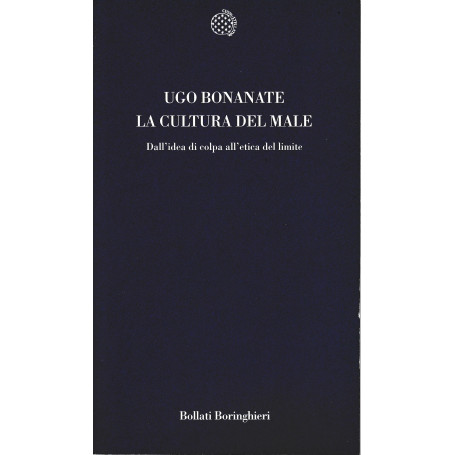 La cultura del male. Dall'idea di colpa all'etica del limite