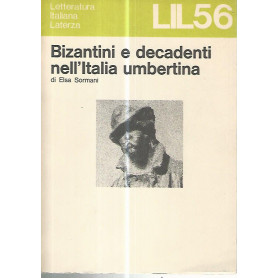 Bizantini e decadenti nell'Italia umbertina