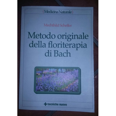 Metodo originale della floriterapia di Bach