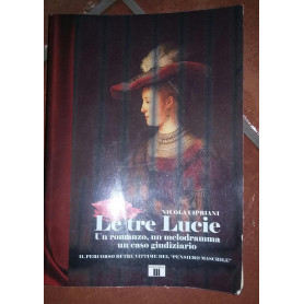 Le tre Lucie Un romanzo